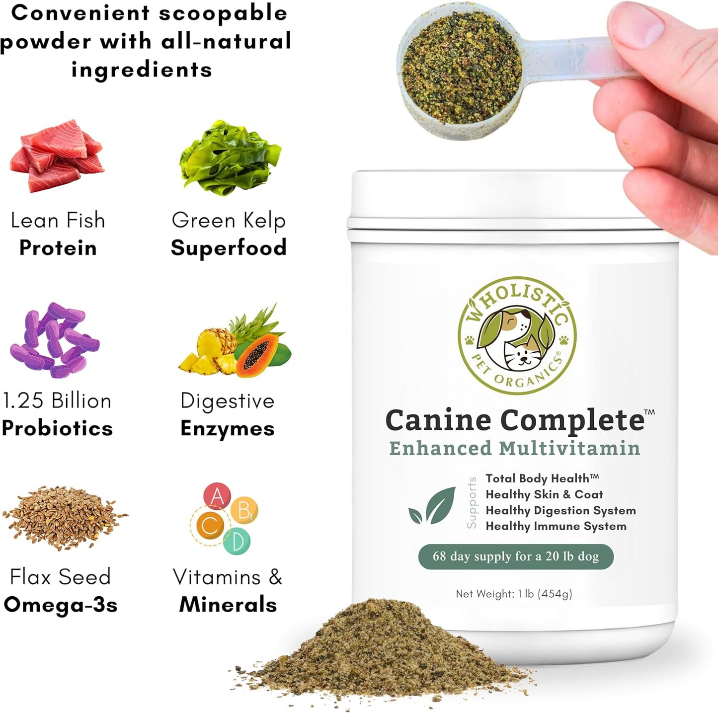 Wholistic Pet Organics Canine Complete - Dog Multivitamin Powder - 1 Lb - Daily Dog Vitamins and Supplements for Homemade Food - Immune System, Skin, Coat & Overall Health - Small and Large Breed
