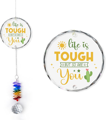 Glass Ornament Suncatcher - Life is Tough but So are You - Unique Presents - Get Well Gift - Motivation Gifts - Inspirational Gifts for Her, Him - Encouragement Gift - Home Garden Decor