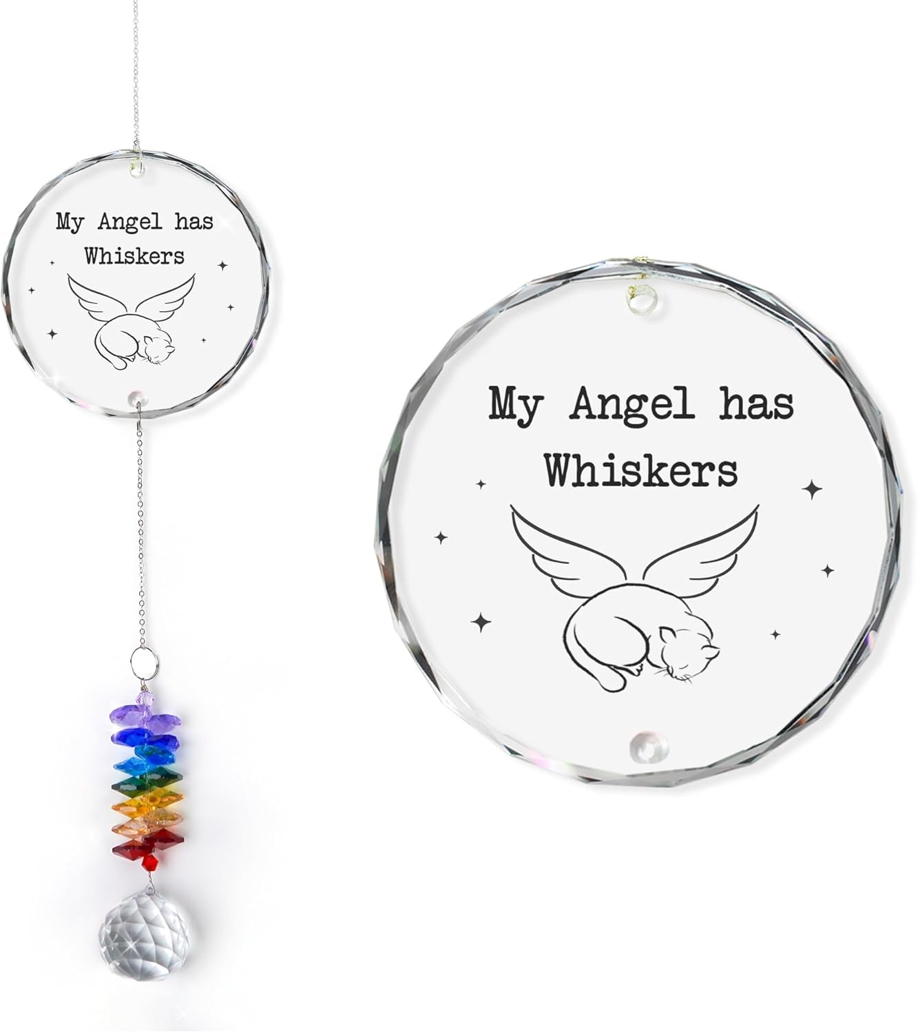 Glass Ornament Suncatcher - My Angel HAS Whiskers - Cats Memorial Sympathy Gift - Crystal Rainbow Maker for Cat Lover - Bereavement Keepsake - Daily Remembrance - Hanging Home Garden Decor