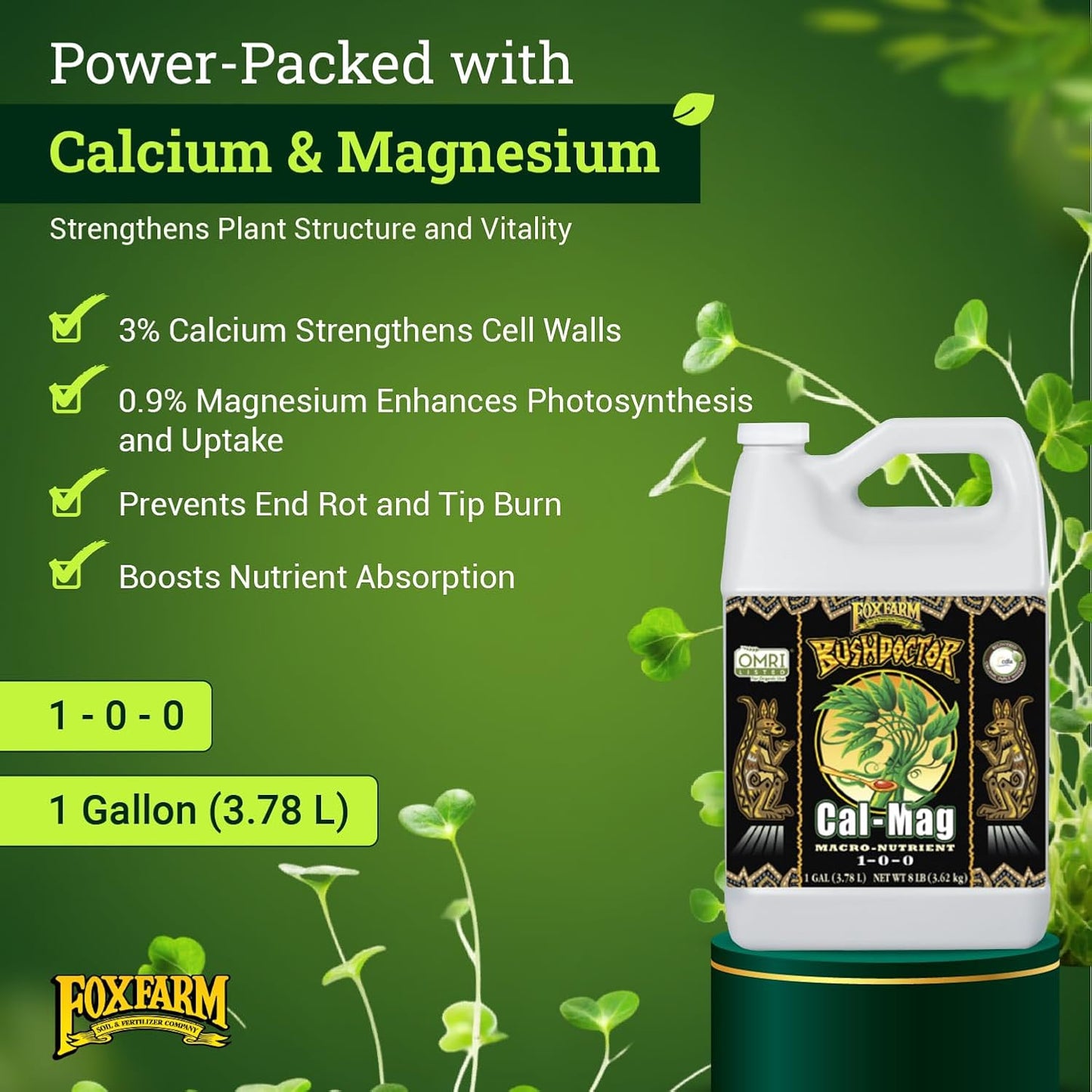 FoxFarm BushDoctor Cal-Mag - Liquid Calcium & Magnesium Supplement, Prevents Blossom End Rot & Tip Burn - Formula with 3% Calcium, 0.9% Magnesium for Gardening- NPK 1-0-0 (Gallon)