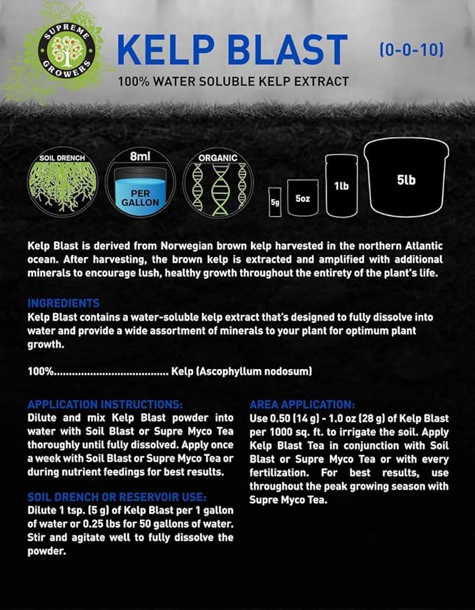 Kelp Blast Concentrate 5oz Bottle Makes 29 Gallons by Supreme Growers Water Soluable Kelp Contains Elements and Vitamins That Enhance Plant Growth and Soil Fertility