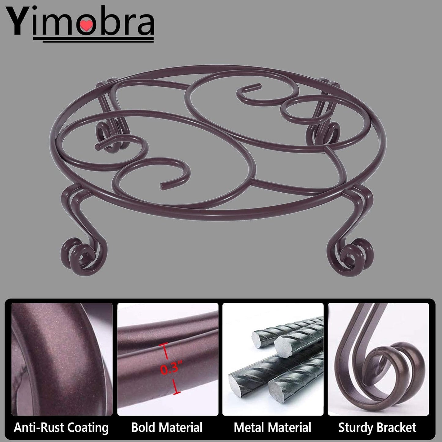 Yimobra Original Patented Plant Stand for Flower Pot Heavy Duty Potted Holder Indoor Outdoor, Metal Rustproof Iron Garden Container Round Supports Rack for Planter, Brown, 10.2 Inches