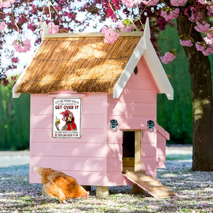 Funny Chicken Gifts Chicken Let Me Pour You A Tall Glass of Get Over It Tin Sign for Home Farm Chicken Coop Farmhouse Kicthen Garden Decor 8 X 12 Inch (3188)