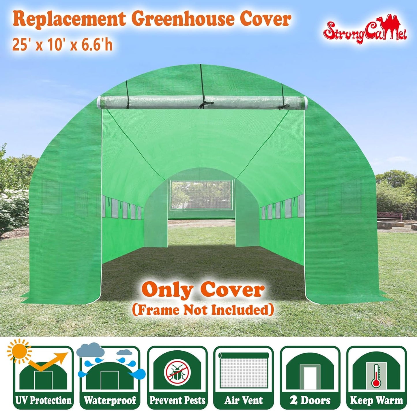 Strong Camel Replacement Greenhouse Cover for Walk in Greenhouse Frame Green House Top Cover (Frame NOT Included) (25 X 10 X 6.6ft)