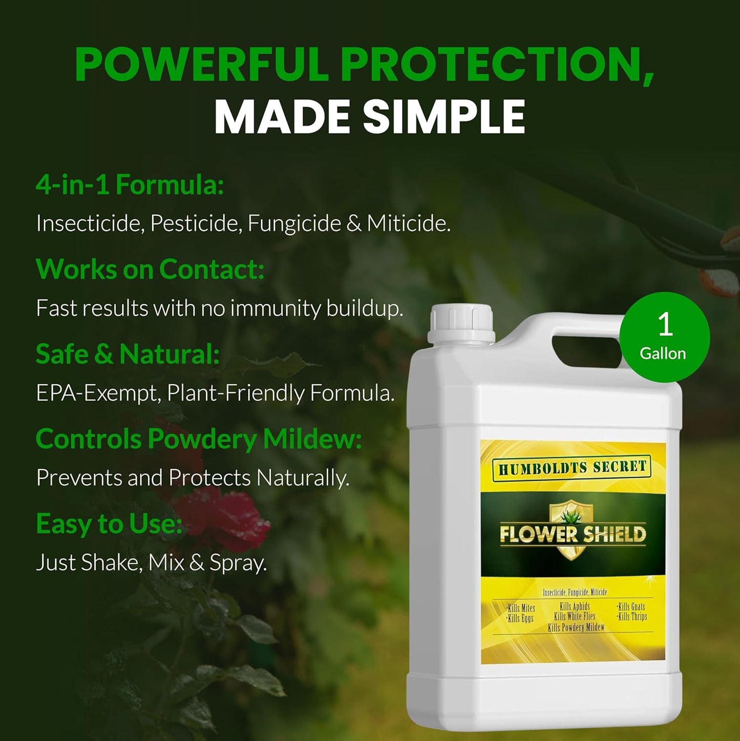 Humboldts Secret Flower Shield | Insecticide, Pesticide, Miticide, Fungicide | Bug Spray for Plants | Spider Mite & Powdery Mildew Control | Indoor & Outdoor | Houseplant & Garden | 1 Gallon