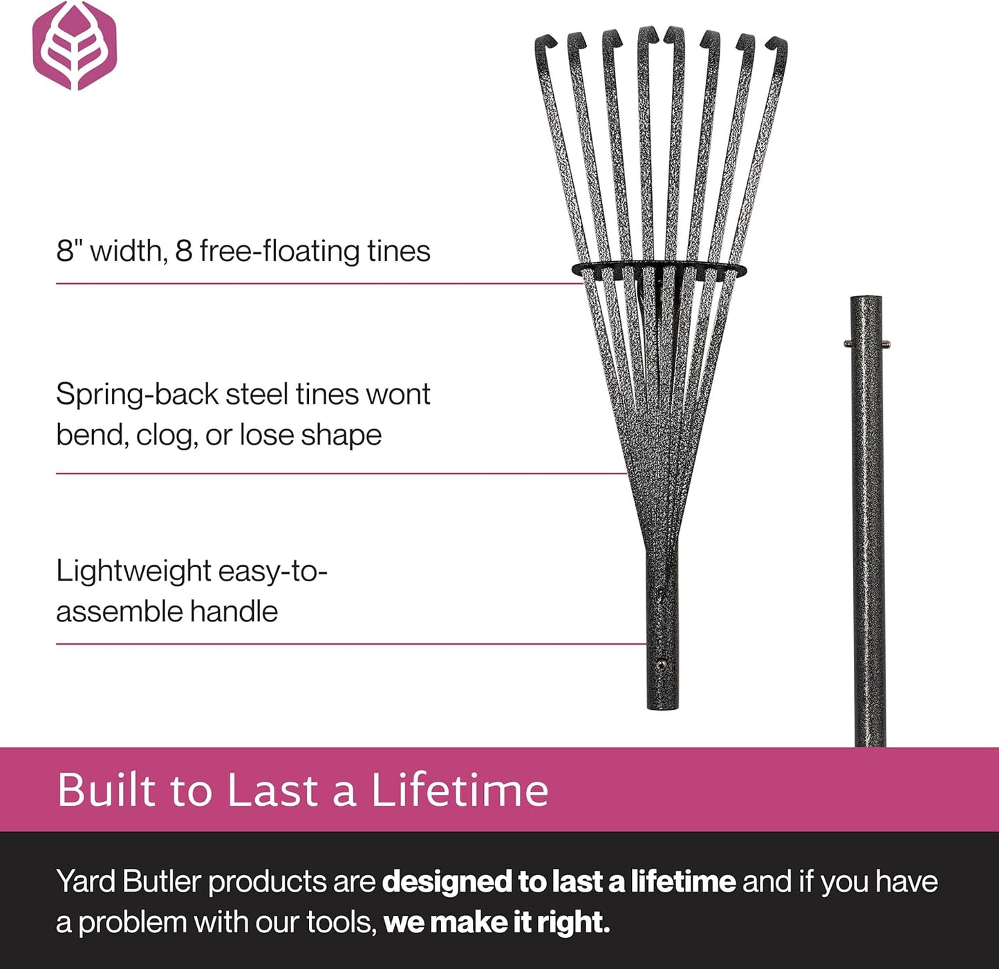 Yard Butler World’s Greatest Shrub Rake | Heavy Duty All Steel Rake with Ergonomic Garden Claw, 20 Free-Floating Tines & Long Metal Handle – Lawn, Yard, Bed, Landscape for Leaves, Grass & Debris, 8"